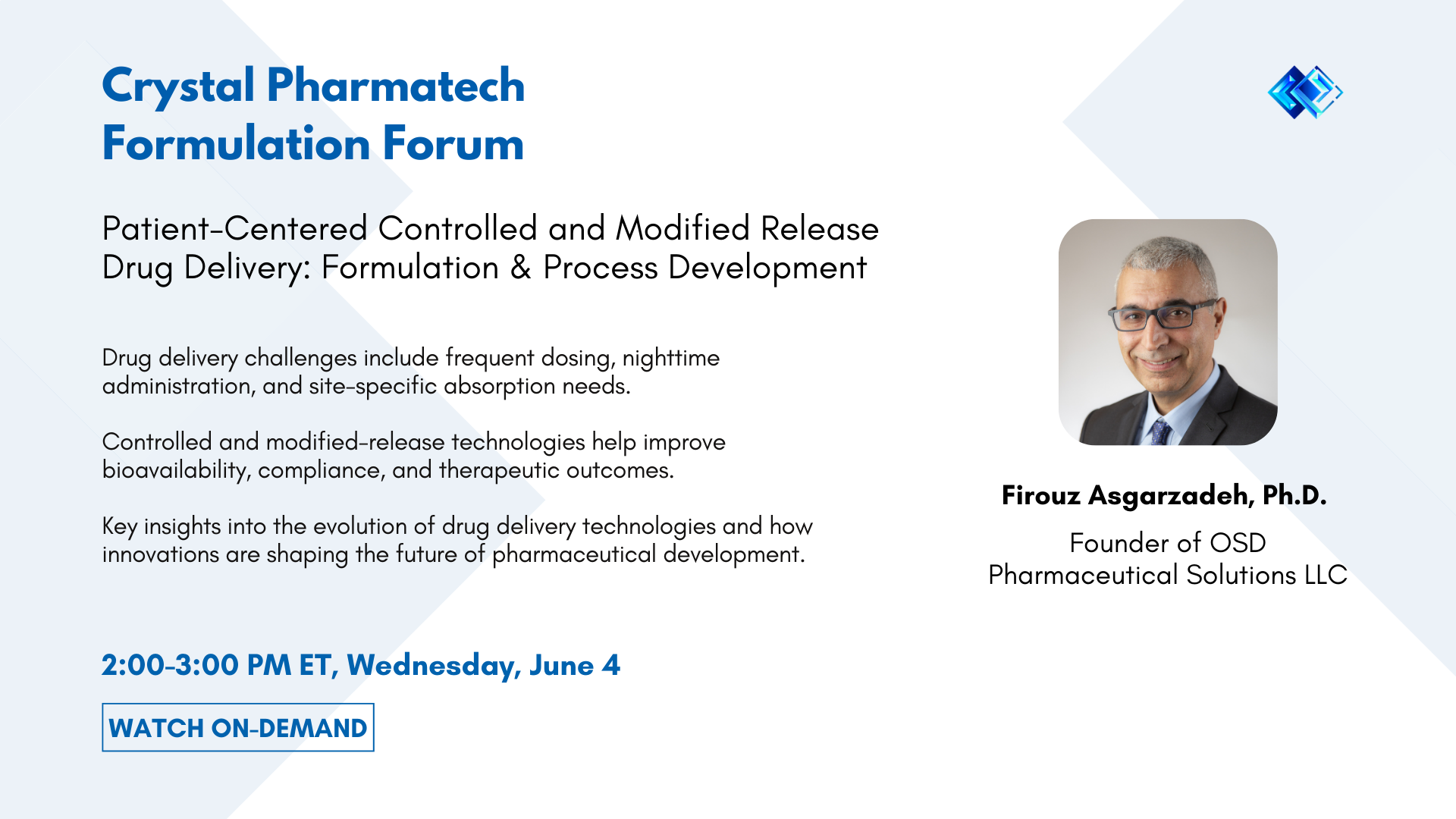 Patient-Centered Controlled and Modified Release Drug Delivery: Formulation & Process Development